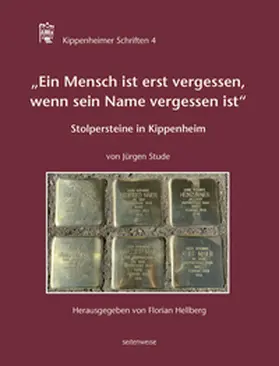 Stude / Hellberg |  "Ein Mensch ist erst vergessen, wenn sein Name vergessen ist" | Buch |  Sack Fachmedien
