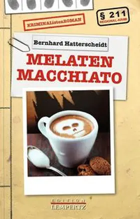 Hatterscheidt | Melaten Macchiato | Buch | 978-3-943883-68-8 | www.sack.de