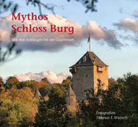 Bergischer Verlag |  Mythos Schloss Burg | Buch |  Sack Fachmedien