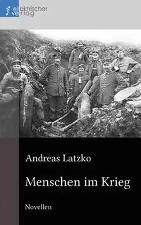 Latzko / Gruber |  Menschen im Krieg | Buch |  Sack Fachmedien