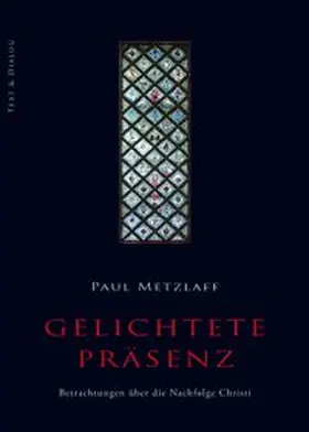 Metzlaff |  Gelichtete Präsenz | Buch |  Sack Fachmedien