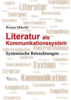 Mikuláš |  Literatur als Kommunikationssystem | Buch |  Sack Fachmedien