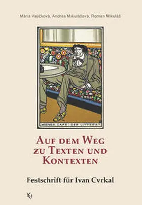 Vajicková / Mikuláš / Mikulášová |  Auf dem Weg zu Texten und Kontexten | Buch |  Sack Fachmedien