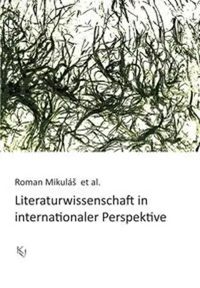 Mikuláš |  Literaturwissenschaft in internationaler Perspektive | Buch |  Sack Fachmedien