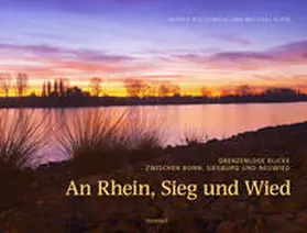 Büllesbach / Klein |  An Rhein, Sieg und Wied | Buch |  Sack Fachmedien
