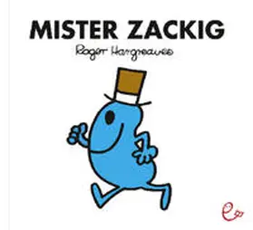Hargreaves |  Mister Zackig | Buch |  Sack Fachmedien