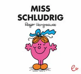 Hargreaves |  Miss Schludrig | Buch |  Sack Fachmedien