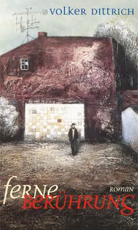 Dittrich |  Ferne Berührung | Buch |  Sack Fachmedien