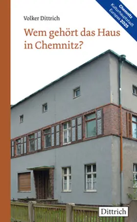 Dittrich |  Wem gehört das Haus in Chemnitz | Buch |  Sack Fachmedien
