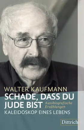 Kaufmann |  Schade, dass du Jude bist | Buch |  Sack Fachmedien