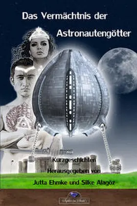 Schreiber | Das Vermächtnis der Astronautengötter | Buch | 978-3-943948-97-4 | sack.de