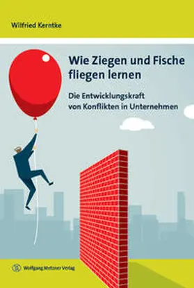 Kerntke |  Wie Ziegen und Fische fliegen lernen | Buch |  Sack Fachmedien