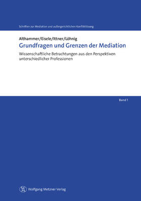 Althammer / Löhnig / Eisele | Grundfragen und Grenzen der Mediation | E-Book | sack.de