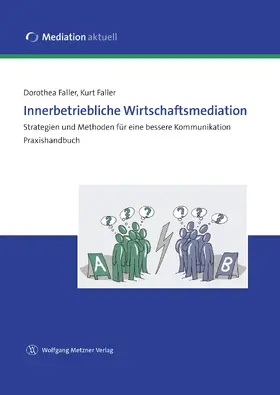 Faller |  Innerbetriebliche Wirtschaftsmediation | eBook | Sack Fachmedien