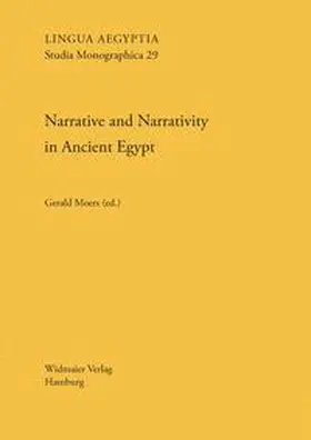 Moers | Narrative and Narrativity in Ancient Egypt | Buch | 978-3-943955-29-3 | sack.de