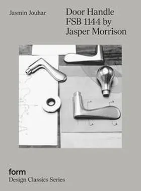 Glasner / Jasmin |  Door Handle FSB 1144 by Jasper Morrison | Buch |  Sack Fachmedien