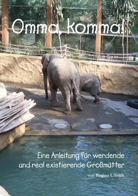 Ullrich |  Omma, komma! | eBook | Sack Fachmedien
