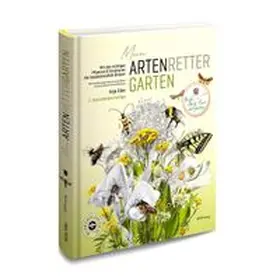 Eder |  Mein Artenretter Garten | Buch |  Sack Fachmedien
