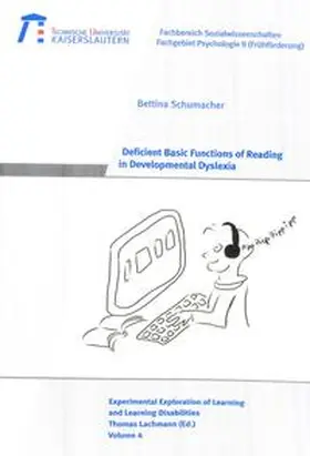 Schumacher |  Deficient basic functions of reading in developmental dyslexia | Buch |  Sack Fachmedien