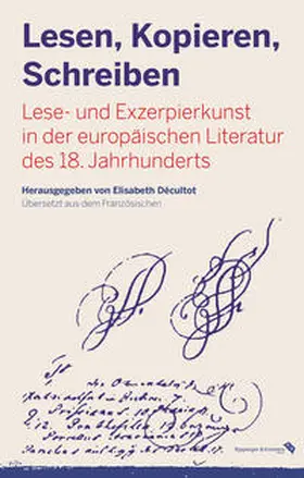 Décultot |  Lesen, Kopieren, Schreiben | Buch |  Sack Fachmedien
