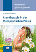 Maurer |  Atemtherapie in der therapeutischen Praxis | Buch |  Sack Fachmedien