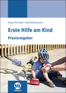 Schröder / Winkelmann |  Erste Hilfe am Kind | Buch |  Sack Fachmedien