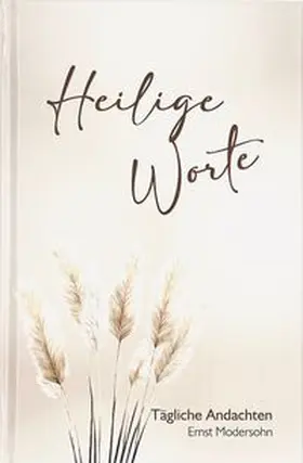 Modersohn |  Heilige Worte | Buch |  Sack Fachmedien