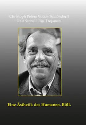 Serrer / Schlöndorff / Peters |  Eine Ästhetik des Humanen. Böll | Buch |  Sack Fachmedien