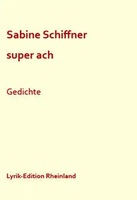 Schiffner / Serrer / Wenzel |  super ach | Buch |  Sack Fachmedien