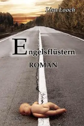 Looch |  Engelsflüstern - Roman | eBook | Sack Fachmedien