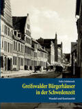 Schönrock |  Greifswalder Bürgerhäuser in der Schwedenzeit | Buch |  Sack Fachmedien