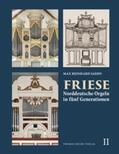 Jaehn |  Friese. Norddeutsche Orgeln in fünf Generationen, Band 2 | Buch |  Sack Fachmedien
