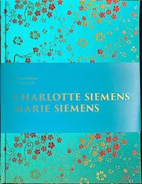 Busjan / Groß |  Charlotte Siemens, Marie Siemens | Buch |  Sack Fachmedien