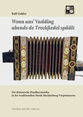Gehler |  »Wenn uns‘ Vadding abends de Treckfiedel späält« | Buch |  Sack Fachmedien