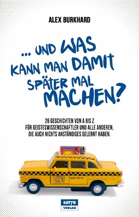 Burkhard |  ... und was kann man damit später mal machen? | eBook | Sack Fachmedien