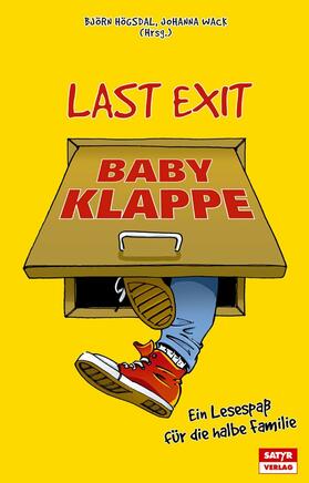 Högsdal / Kling / Wack |  Last Exit Babyklappe | eBook | Sack Fachmedien