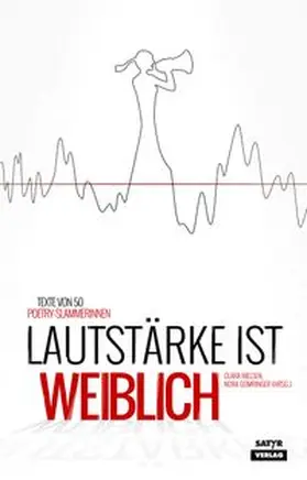 Nielsen / Gomringer | Lautstärke ist weiblich | Buch | 978-3-944035-91-8 | www.sack.de