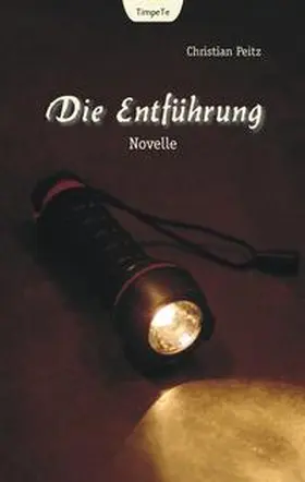Peitz |  Die Entführung | Buch |  Sack Fachmedien