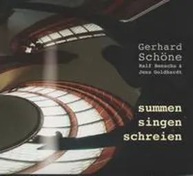  Summen Singen Schreien | Sonstiges |  Sack Fachmedien
