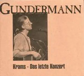 Gundermann |  Krams - das letzte Konzert | Sonstiges |  Sack Fachmedien