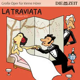 Verdi / Petzold |  La Traviata Die ZEIT-Edition | Sonstiges |  Sack Fachmedien