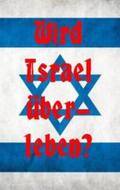 Weiss |  Wird Israel überleben? | Buch |  Sack Fachmedien