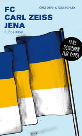 Jörg / Toni / Willmann |  FC Carl Zeiss Jena | Buch |  Sack Fachmedien