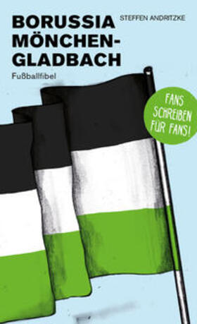 Steffen / Willmann |  Borussia Mönchengladbach | Buch |  Sack Fachmedien