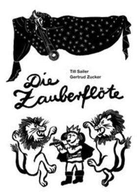 Sailer / Lang | Sailer, T: Zauberflöte | Buch | 978-3-944068-86-2 | sack.de