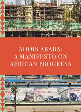 Hebel / Heisel / Wisniewska |  Addis Ababa: A Manifesto on African Progress | Buch |  Sack Fachmedien