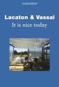 Lacaton / Vassal |  It is nice today | Buch |  Sack Fachmedien