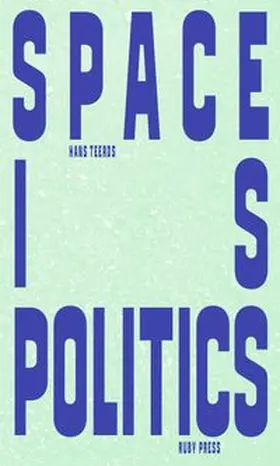 Teerds |  Space is Politics | Buch |  Sack Fachmedien