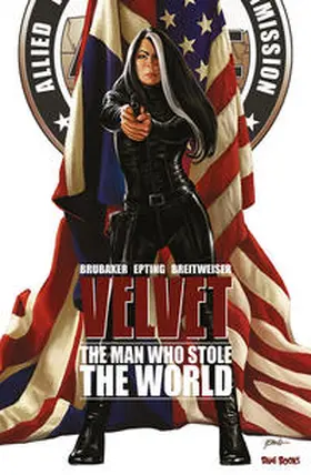 Brubaker / Rohleder |  Velvet - Band 3: The Man Who Stole the World | Buch |  Sack Fachmedien