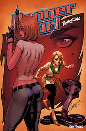 Hartnell / Rohleder |  Danger Girl: Renegade (deutsche Ausgabe) | Buch |  Sack Fachmedien